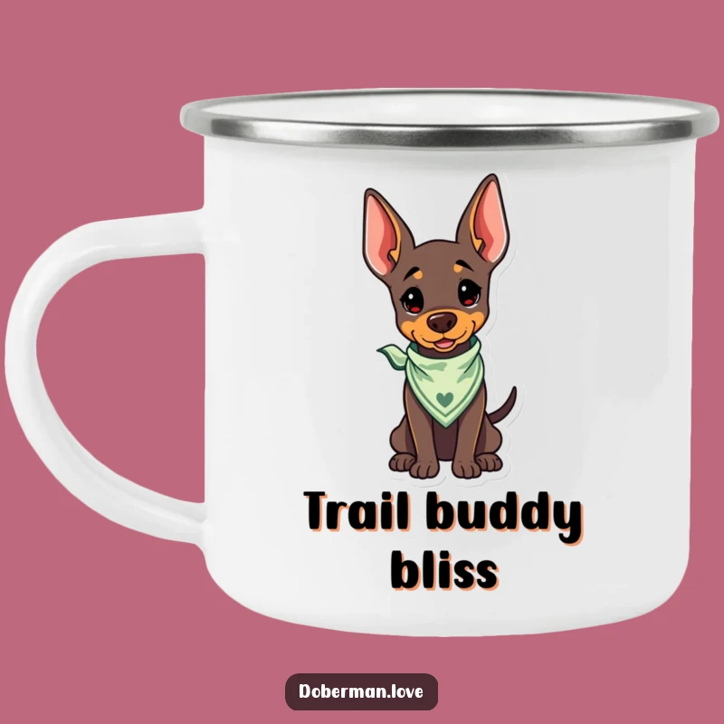 Funny Kawaii Doberman Bandana Camping Mug: Happy Trails Pup