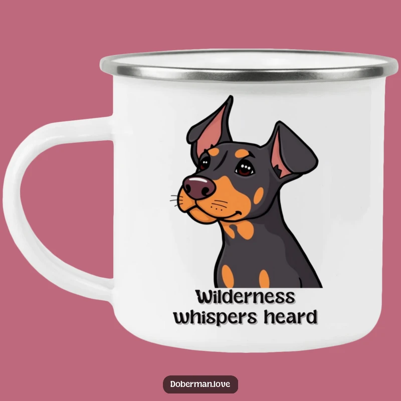 Funny Doberman Camping Mug: Ears Perked, Listening to Nature!