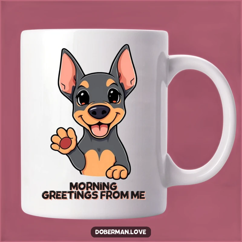 Funny Kawaii Doberman Mug: Adorable Dog Offering Paw, Perfect Funny Gift