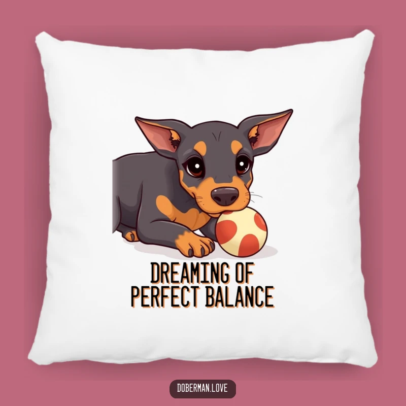 Funny Kawaii Doberman Pillow: Ball Balancing, Comfy & Cute Gift