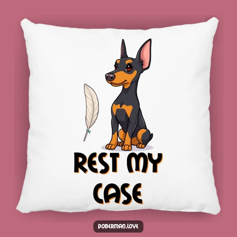 Funny Proud Doberman Feather Pillow: Luxe Comfort, Adorable Funny Gift
