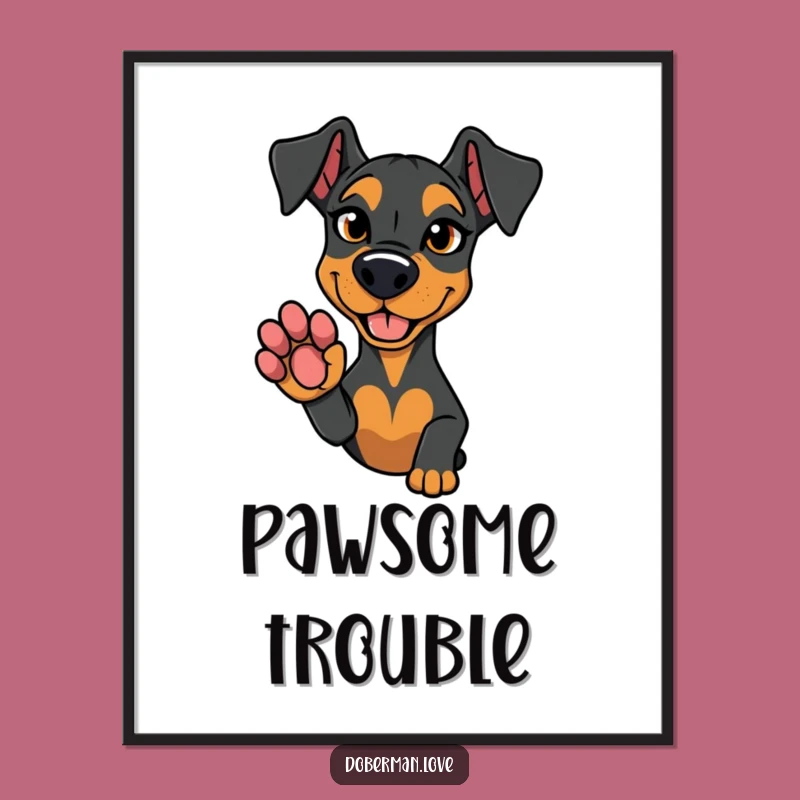 Funny Doberman Digital Art: Mischievous Paw for Your Walls!
