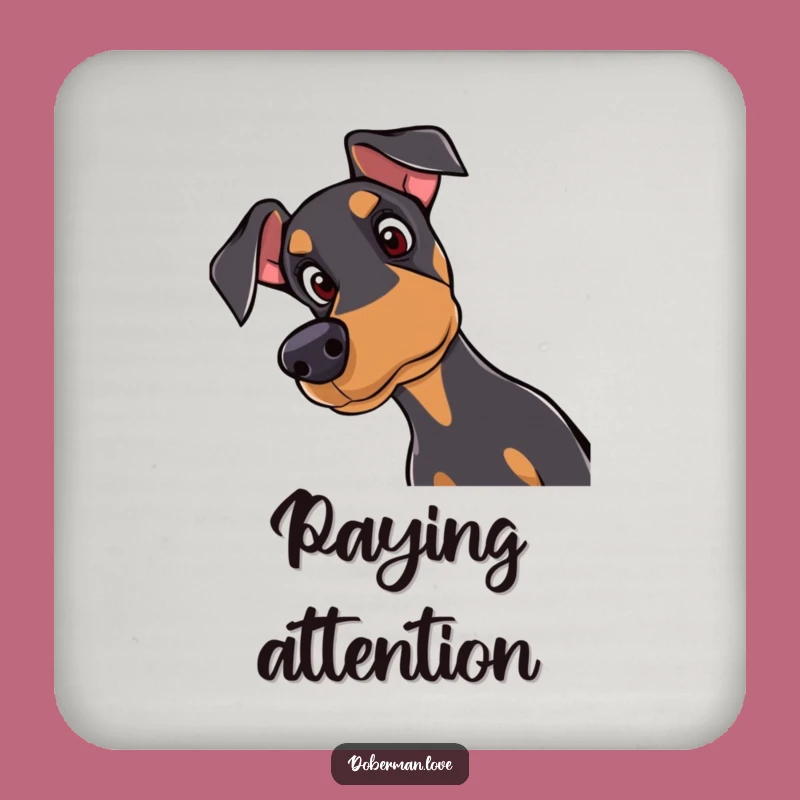 Funny Doberman Coaster: Curious Dog, Table Protection, Gift