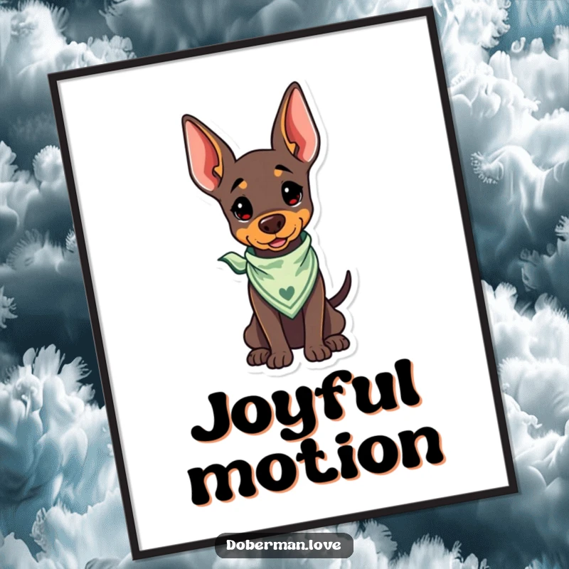 Funny Kawaii Doberman Poster with a bandana and wagging tail, for cheerful and humorous wall art.