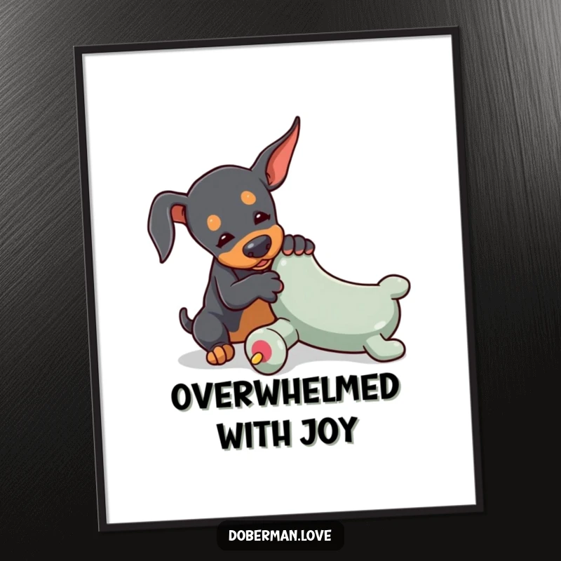 Funny Doberman poster print of a tiny dog playfully wrestling with an oversized toy chew, ideal for showcasing canine spirit.