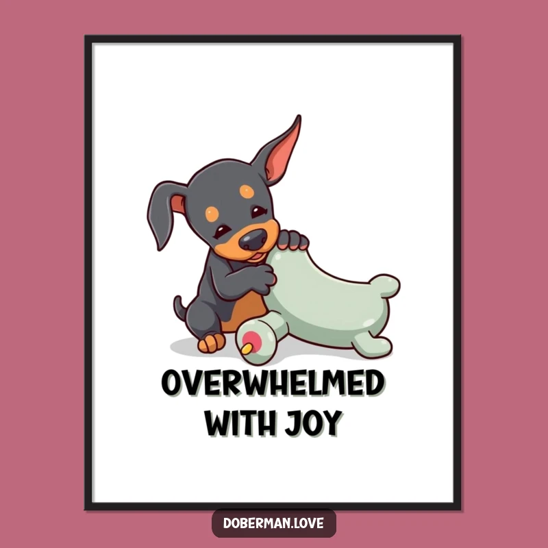 Funny Tiny Doberman Poster: Playful Dog Art, Dog Lover Gift Idea
