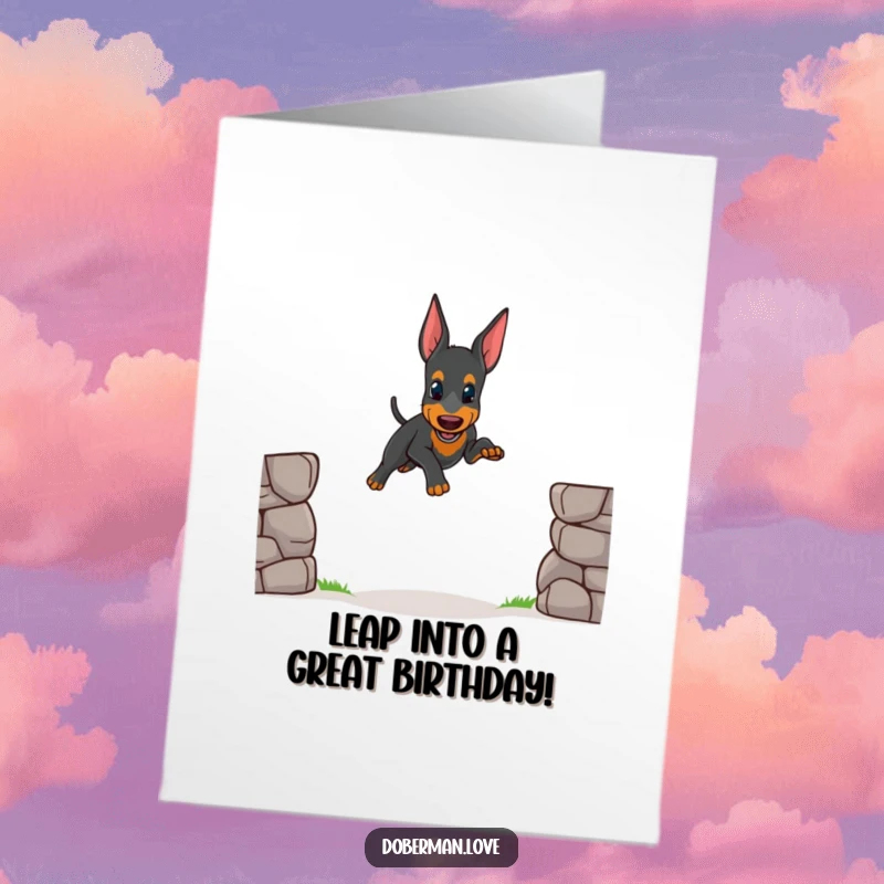 Funny Free Printable Birthday Card: A small Doberman dog attempting a wobbly jump over a tiny gap, looking determined but unsure.