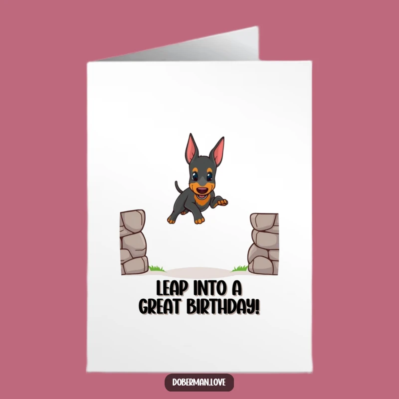 Free Printable Birthday Card: Doberman's Wobbly Jump Fail!