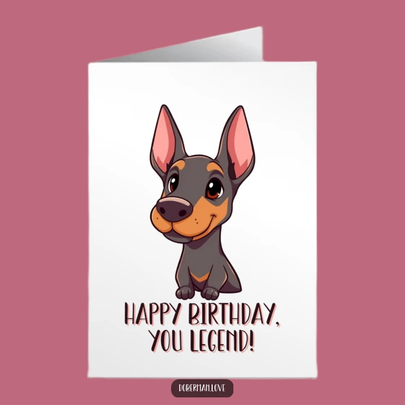 Free Printable Birthday Card: Proud Doberman Head Tilt for a Stylish, Funny Birthday Surprise