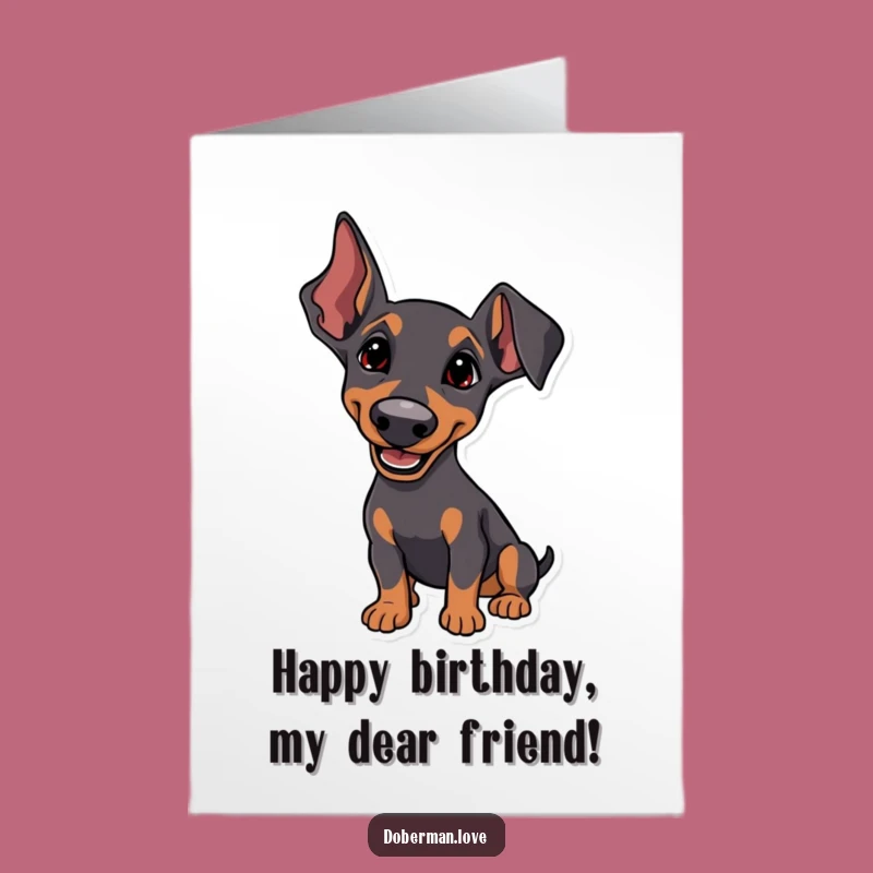Free Printable Doberman Birthday Card: Happy Listener Downloadable Greeting