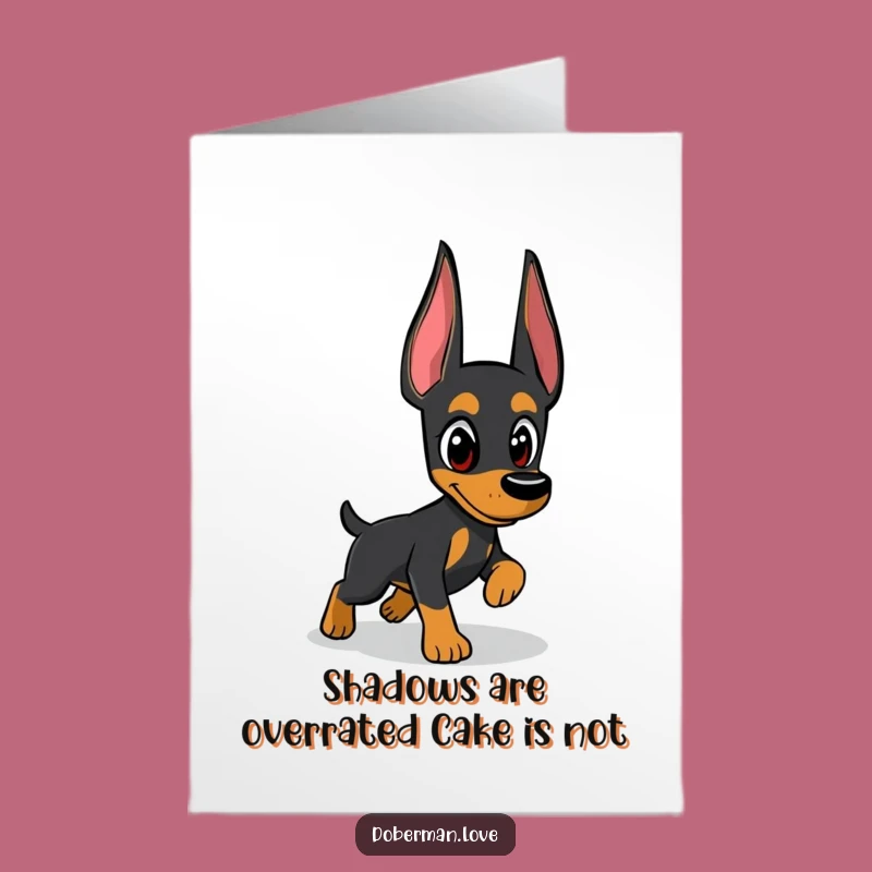 Free Printable Funny Doberman Birthday Card: Watchful Dog Chasing Shadow Digital Download Gift Surprise