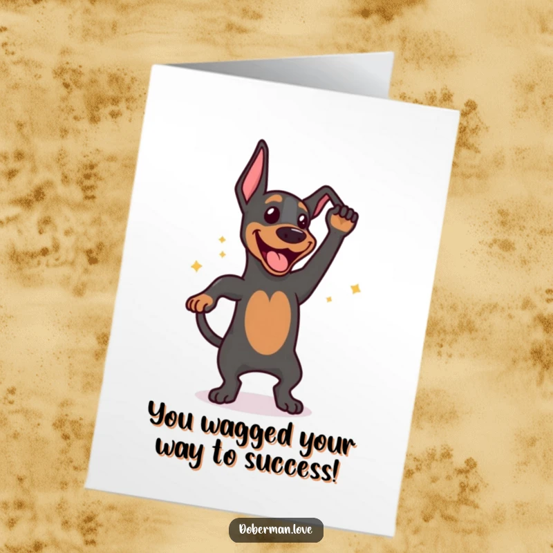 Funny Free Printable Congratulations Card: A happy Doberman performing an excited tail wag dance, celebrating your wonderful news with enthusiasm.