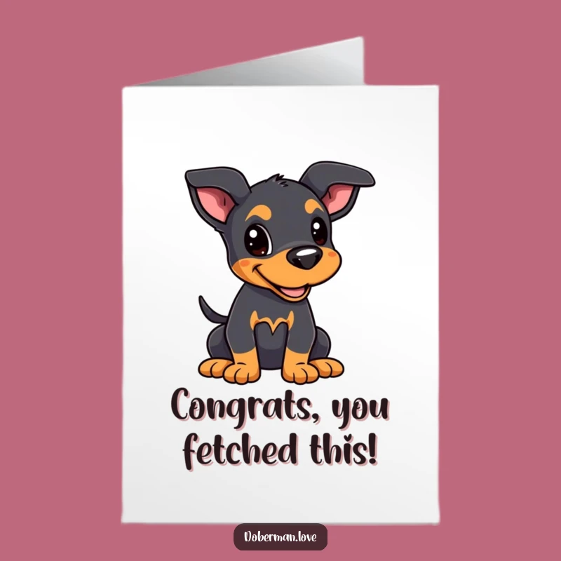 Free Printable Kawaii Doberman Congrats Card: Funny Puppy Downloadable Gift