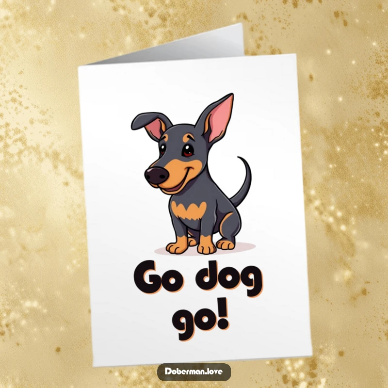 Funny Free Printable Congratulations Card of a smiling Doberman wagging its tail enthusiastically, celebrating success.
