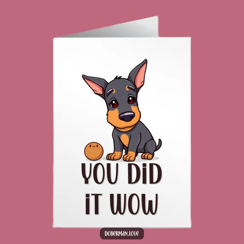 Free Printable Doberman Congratulations Card: Funny Tilted Head Dog Downloadable Greeting
