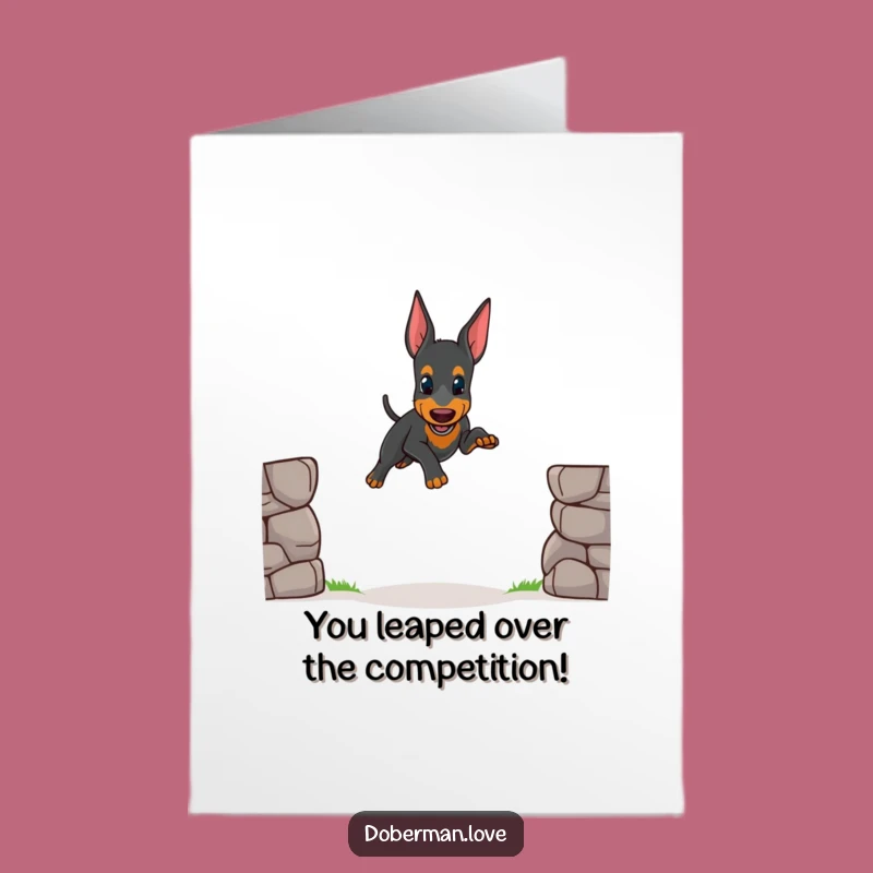 Free Printable Congrats Card: Doberman's Wobbly Jump Success!