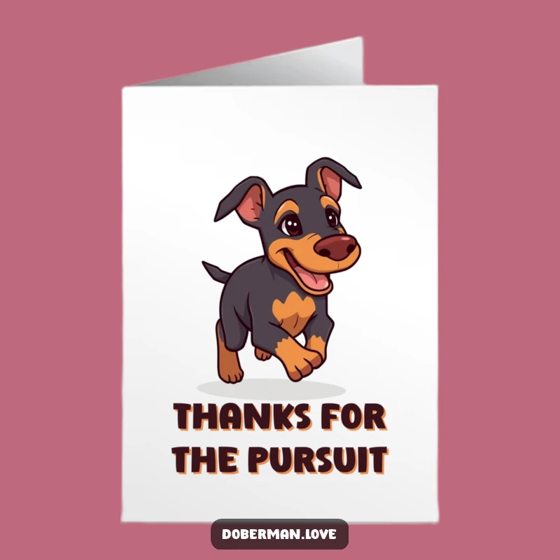 Free Printable Thank You Card: Determined Doberman, Grateful Humor, Print at Home Gift