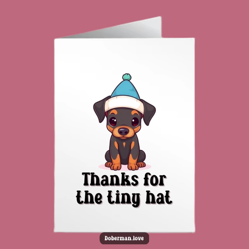 Free Printable Thank You Card: Puppy Doberman Tiny Hat, Adorable Downloadable!