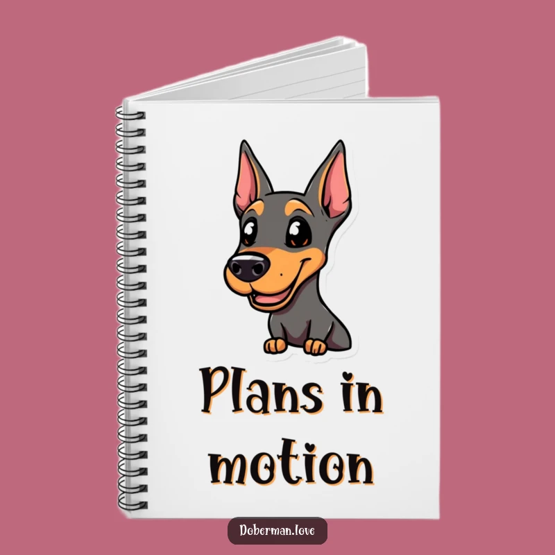 Funny Smiling Doberman Notebook, Alert & Ready, Action Dog - Plan Your Success