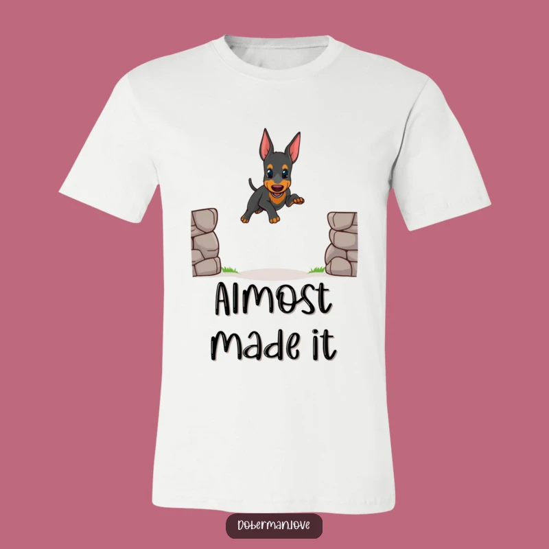 Funny Wobbly Doberman Jump T-Shirt: Cute Dog Effort Gift