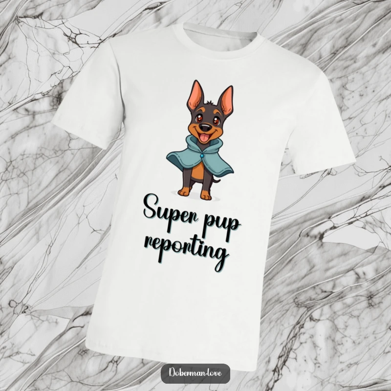 Funny Doberman Hero T-Shirt featuring a playful doberman barking happily with a small cape. Humorous and heroic dog apparel, ideal for casual wear.