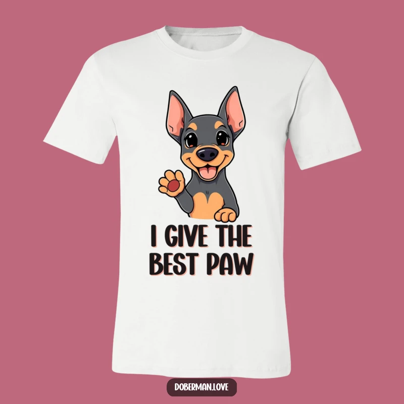 Funny Kawaii Doberman T-Shirt: Cute Dog Offering Paw, Amazing Funny Gift Idea