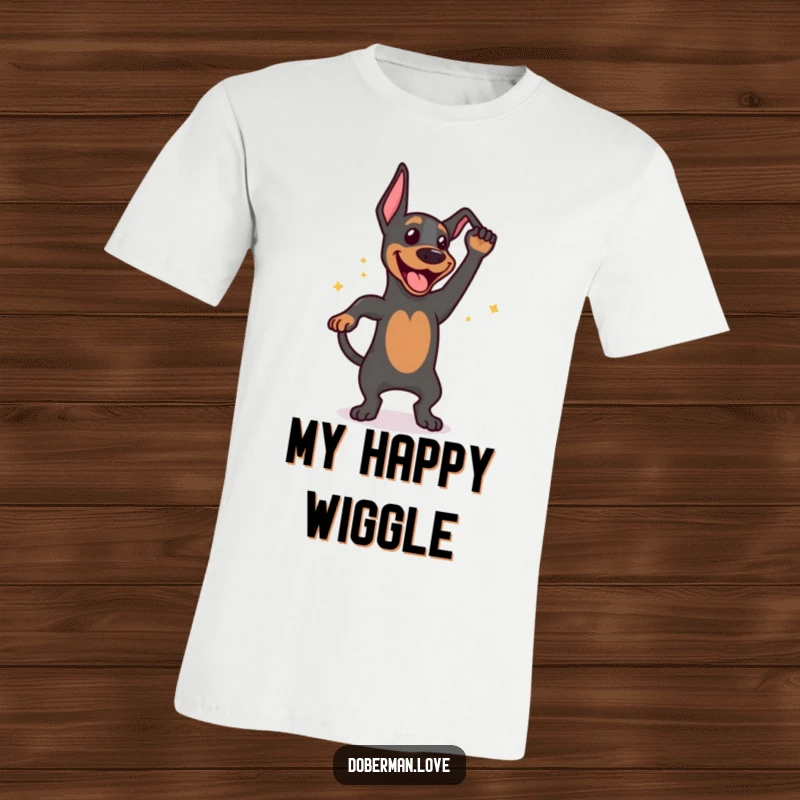 Funny t-shirt graphic of a happy Doberman dog performing an enthusiastic tail wag dance, conveying pure, unadulterated canine happiness.