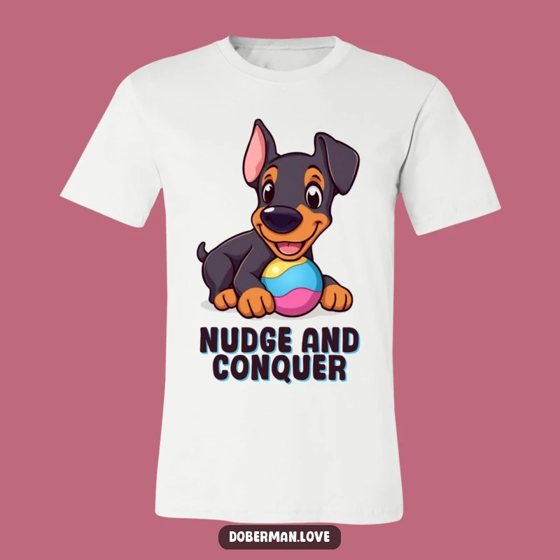 Funny Cheerful Doberman Toy T-Shirt: Playful Dog Tee, Great Gift
