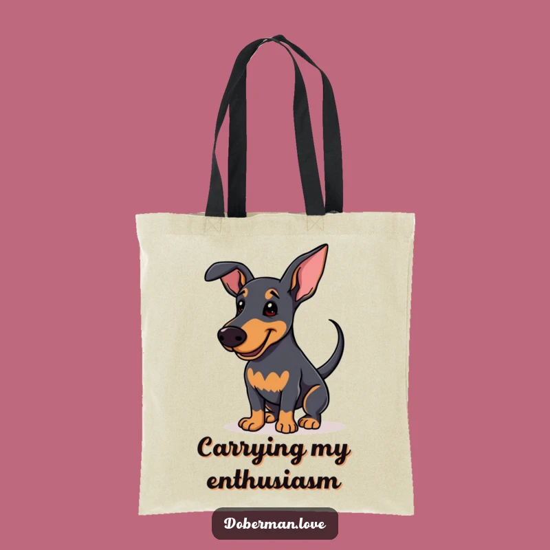 Funny Enthusiastic Doberman Tote Bag: Carry Happiness, Perfect Funny Gift